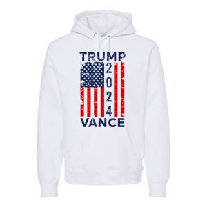 Trump Vance 2024 Us Flag Election President 2024 Premium Hoodie