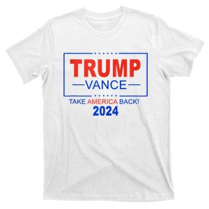 Trump Vance 2024 Take America Back 45 47 Trump T-Shirt