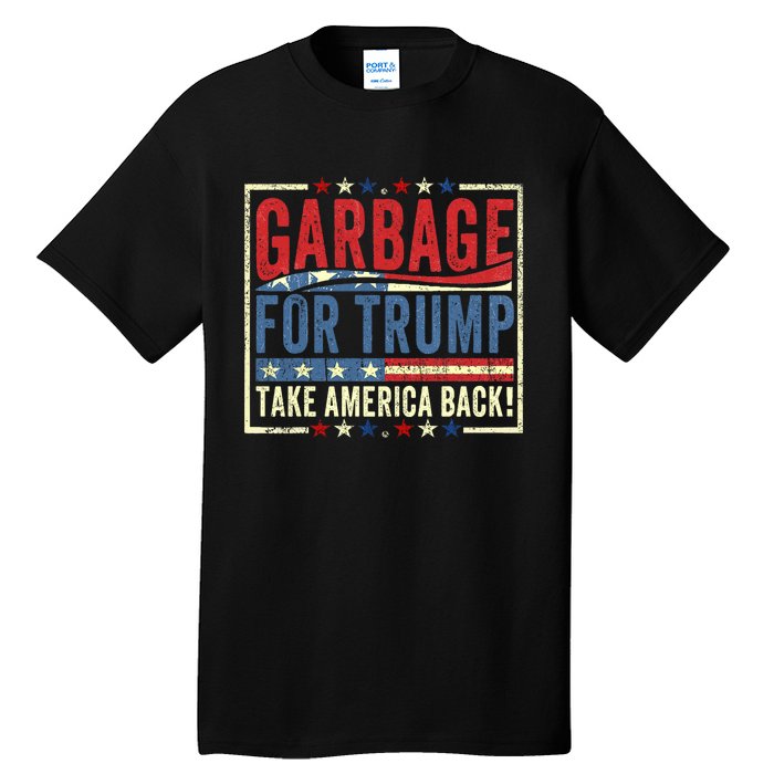 Trump Vance 2024 Proud To Be Garbage Presidential Election Tall T-Shirt