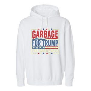 Trump Vance 2024 Proud To Be Garbage Presidential Election Garment-Dyed Fleece Hoodie