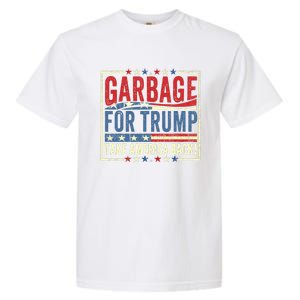 Trump Vance 2024 Proud To Be Garbage Presidential Election Garment-Dyed Heavyweight T-Shirt