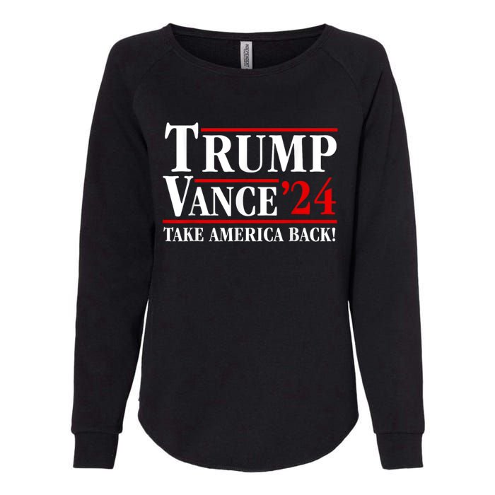 Trump Vance 24 Take America Back Womens California Wash Sweatshirt