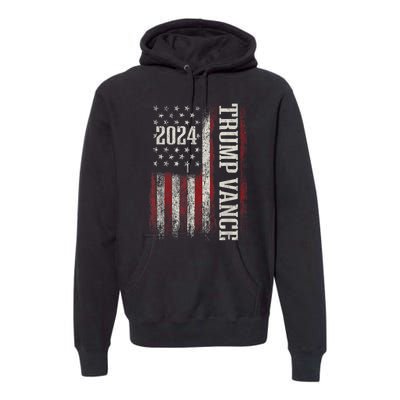 Trump Vance 2024 Us Flag Vintage Election President 2024 Premium Hoodie