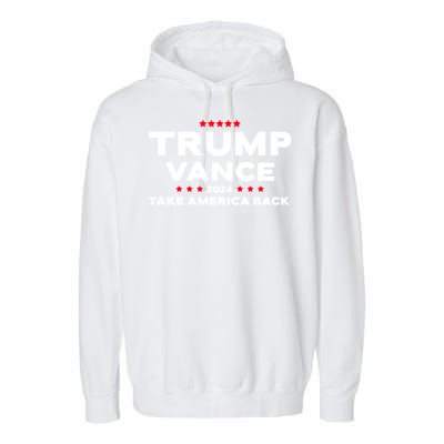 Trump Vance 2024 Take America Back Garment-Dyed Fleece Hoodie