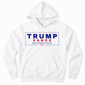 Trump Vance 2024 Donald Trump J.D. Vance Take America Back Hoodie