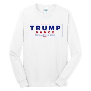 Trump Vance 2024 Donald Trump J.D. Vance Take America Back Tall Long Sleeve T-Shirt