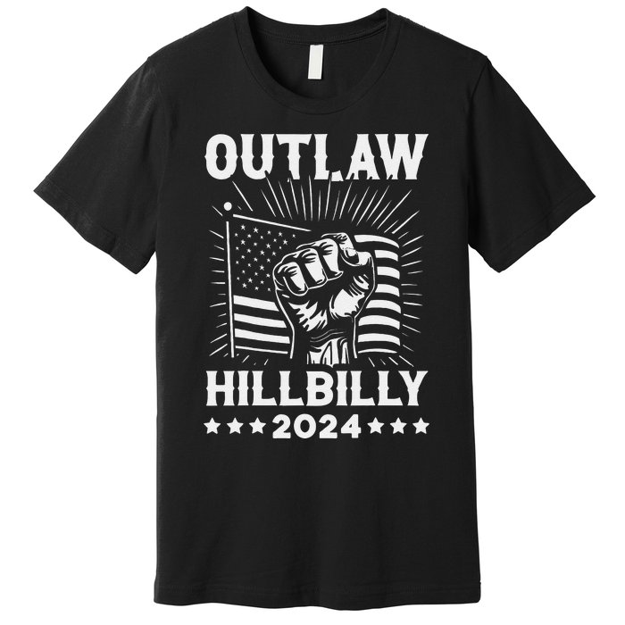 Trump Vance 2024 Donald Trump J.D. Vance Outlaw Hillbilly Gift Premium T-Shirt