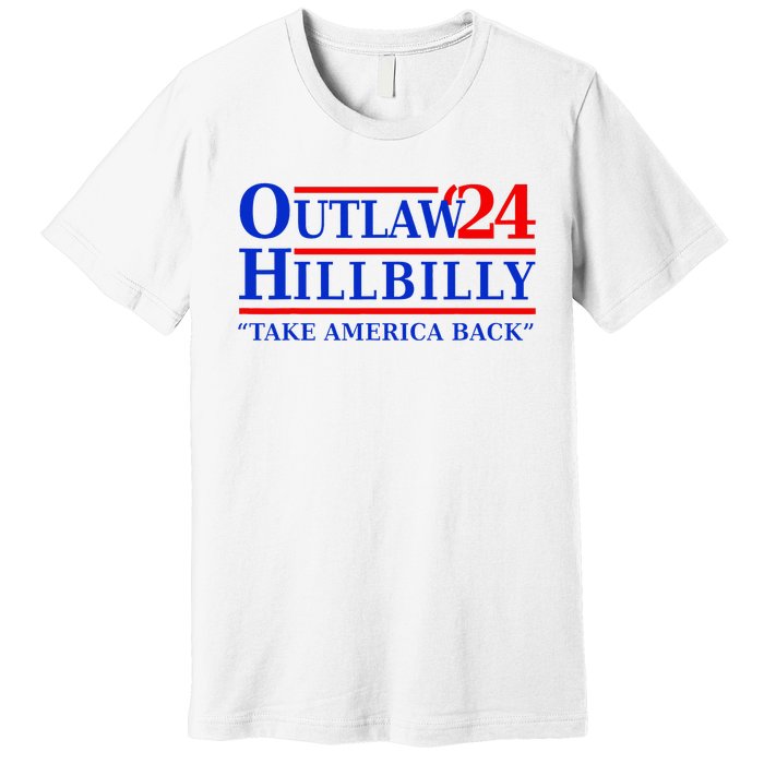 Trump Vance 2024 Outlaw Hillbilly Us Flag Vintage Elections Premium T-Shirt