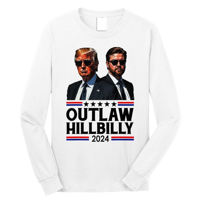 Trump Vance 2024 Outlaw Hillbilly Us Flag Vintage Elections Long Sleeve Shirt