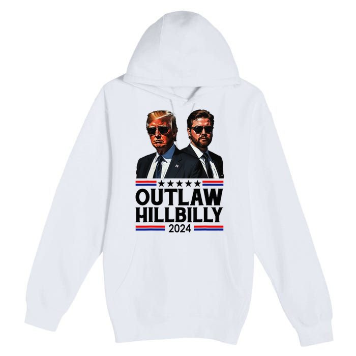 Trump Vance 2024 Outlaw Hillbilly Us Flag Vintage Elections Premium Pullover Hoodie