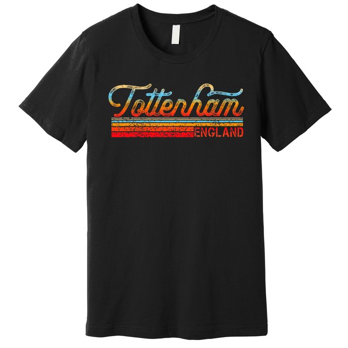 Tottenham Vintage 80s Style Tottenham England Premium T-Shirt