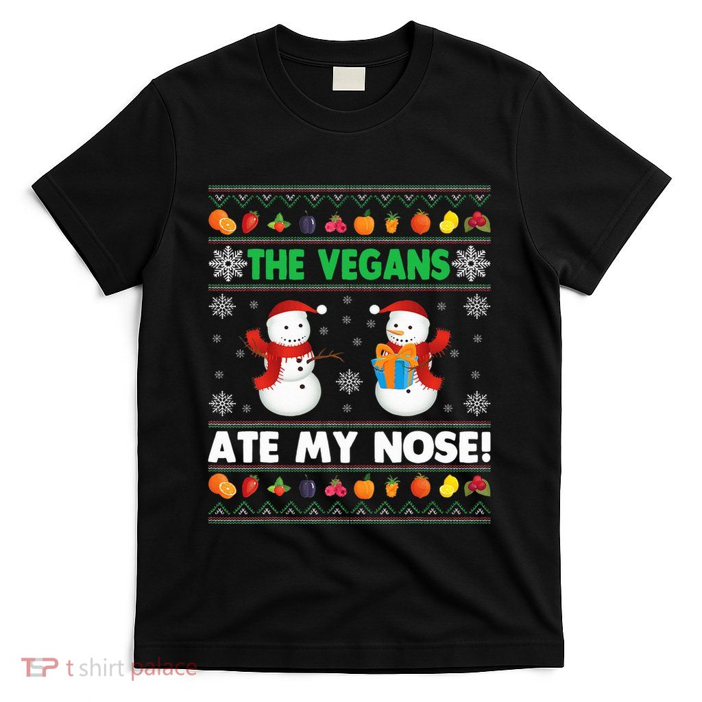 The Vegans Ate My Nose Ugly Christmas Sweater Design T-Shirt