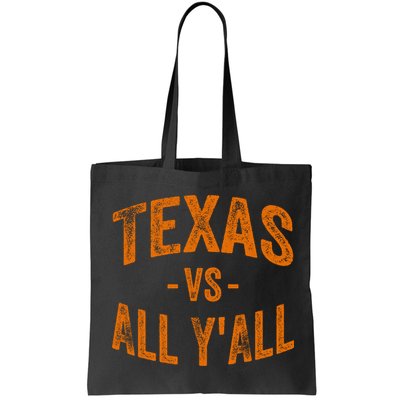 Texas Vs All Yall Bag