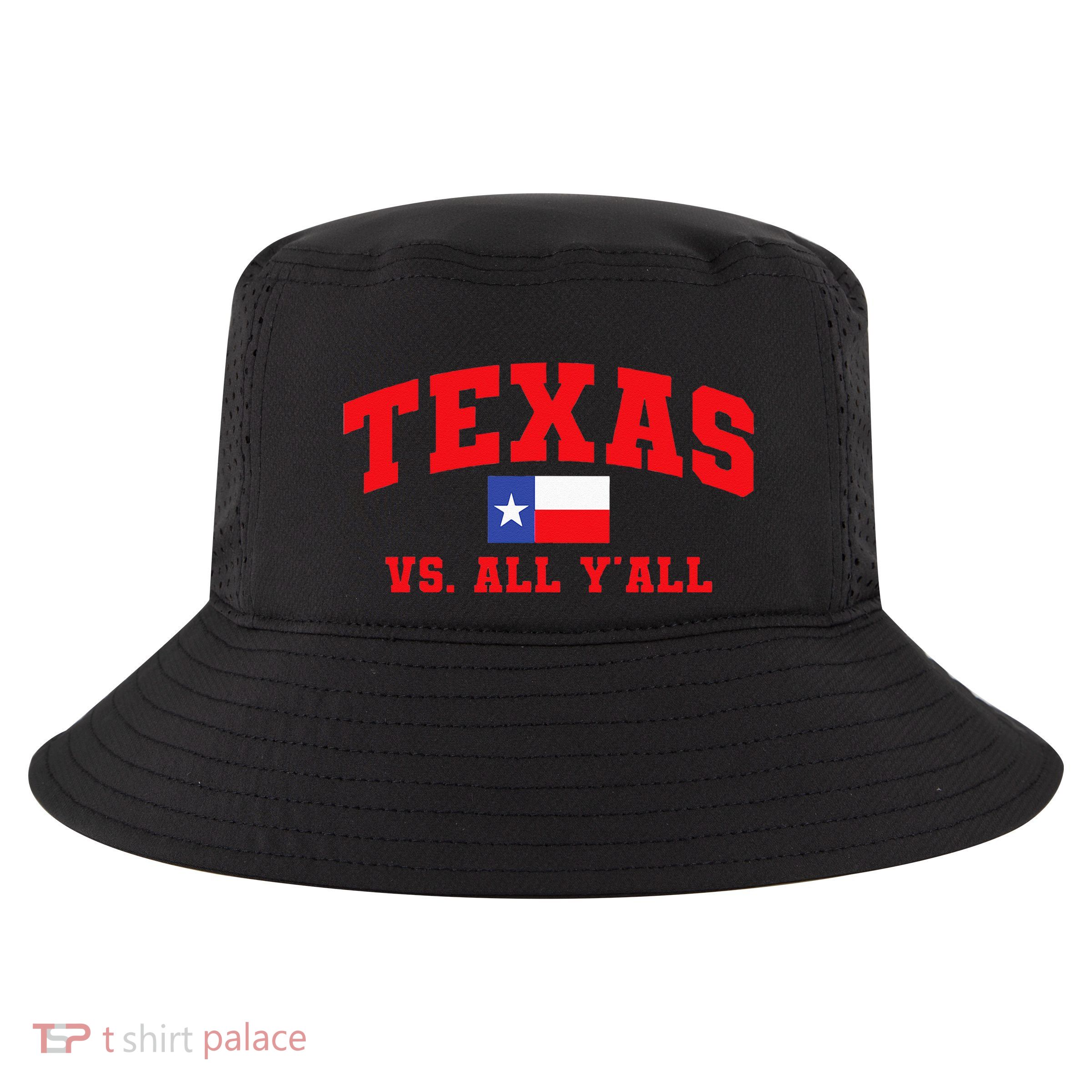 Texas Vs. All Y'All Texas Pride Home State Texas Shape Cool Comfort Performance Bucket Hat