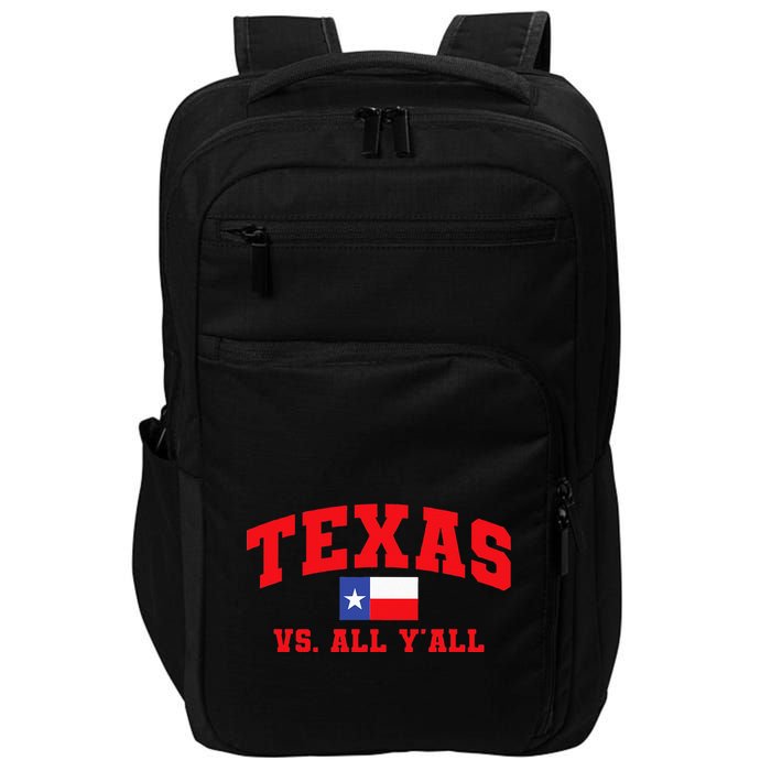 Texas Vs. All Y'All Texas Pride Home State Texas Shape Impact Tech Backpack