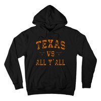 Texas Vs All Yall Hoodie