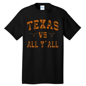 Texas Vs All Yall Tall T-Shirt