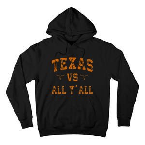 Texas Vs All Yall Tall Hoodie