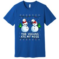 The Vegans Ate My Nose Gift Funny Christmas Great Gift Premium T-Shirt