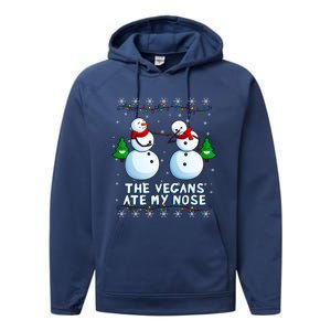 The Vegans Ate My Nose Gift Funny Christmas Great Gift Performance Fleece Hoodie