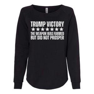 Trump Victory Christian Weapon Formed But Did Not Prosper Womens California Wash Sweatshirt