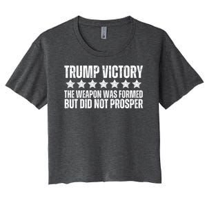 Trump Victory Christian Weapon Formed But Did Not Prosper Women's Crop Top Tee