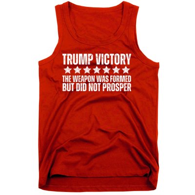 Trump Victory Christian Weapon Formed But Did Not Prosper Tank Top