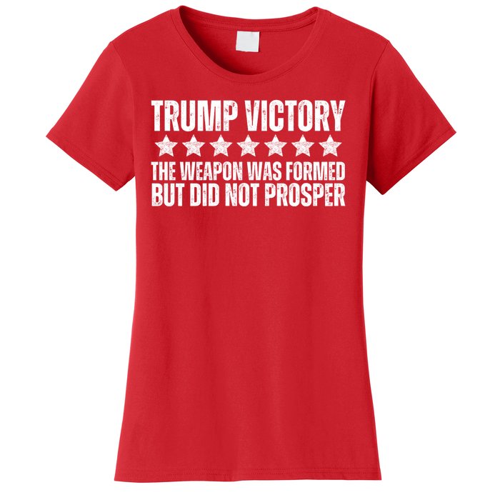 Trump Victory Christian Weapon Formed But Did Not Prosper Women's T-Shirt