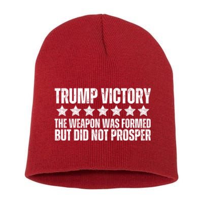 Trump Victory Christian Weapon Formed But Did Not Prosper Short Acrylic Beanie