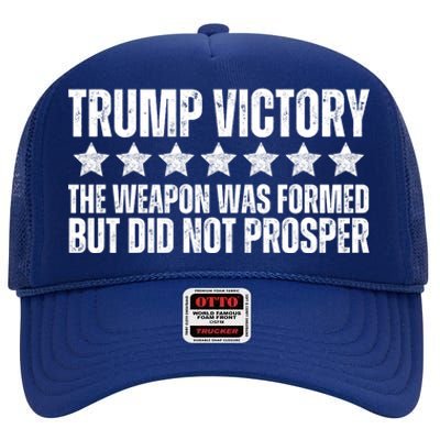 Trump Victory Christian Weapon Formed But Did Not Prosper High Crown Mesh Back Trucker Hat