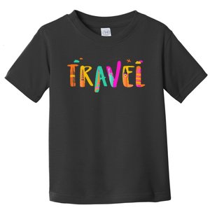 Travel Vacation Cute Gift Toddler T-Shirt