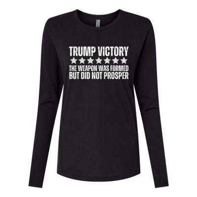 Trump Victory Christian Weapon Formed But Did Not Prosper Womens Cotton Relaxed Long Sleeve T-Shirt