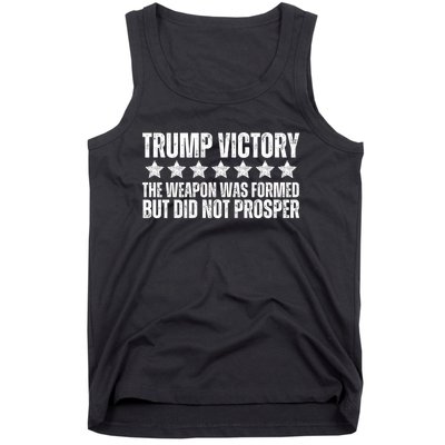 Trump Victory Christian Weapon Formed But Did Not Prosper Tank Top