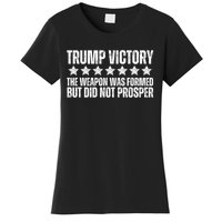 Trump Victory Christian Weapon Formed But Did Not Prosper Women's T-Shirt