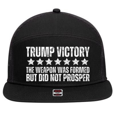 Trump Victory Christian Weapon Formed But Did Not Prosper 7 Panel Mesh Trucker Snapback Hat