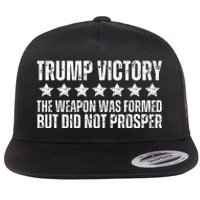 Trump Victory Christian Weapon Formed But Did Not Prosper Flat Bill Trucker Hat