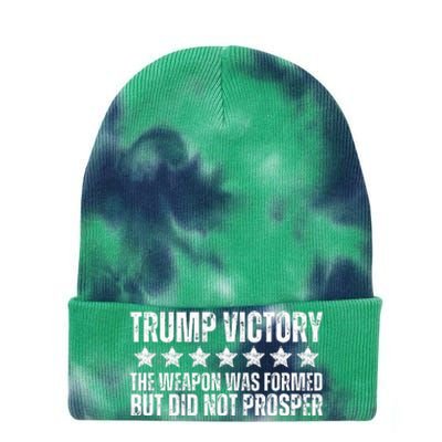 Trump Victory Christian Weapon Formed But Did Not Prosper Tie Dye 12in Knit Beanie