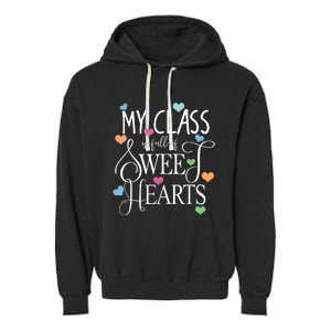 Teachers Valentines Day Shirts Class Full Of Sweethearts Garment-Dyed Fleece Hoodie