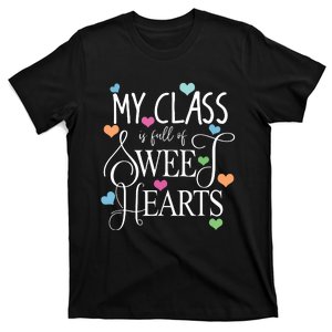 Teachers Valentines Day Shirts Class Full Of Sweethearts T-Shirt