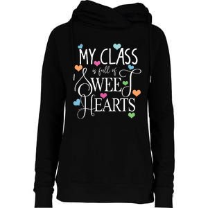 Teachers Valentines Day Shirts Class Full Of Sweethearts Womens Funnel Neck Pullover Hood