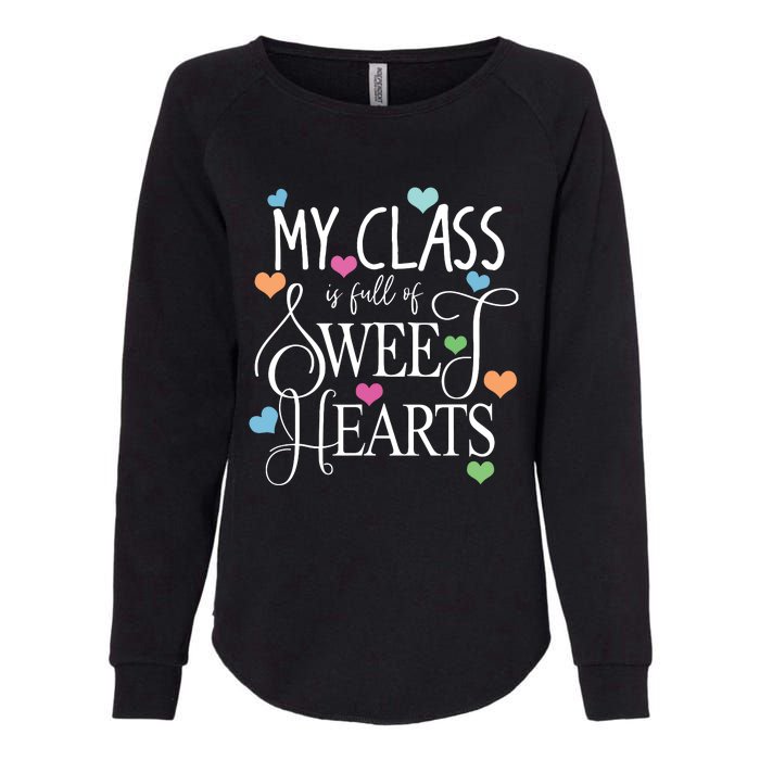 Teachers Valentines Day Shirts Class Full Of Sweethearts Womens California Wash Sweatshirt