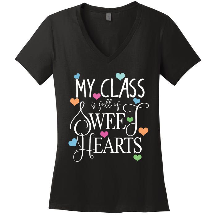 Teachers Valentines Day Shirts Class Full Of Sweethearts Women's V-Neck T-Shirt