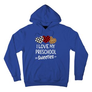 Teacher Valentines Day Gift I Love My Preschool Sweeties Cool Gift Hoodie