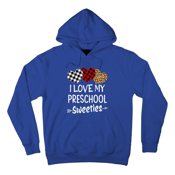 Teacher Valentines Day Gift I Love My Preschool Sweeties Cool Gift Hoodie