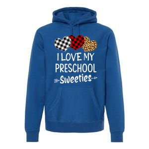 Teacher Valentines Day Gift I Love My Preschool Sweeties Cool Gift Premium Hoodie