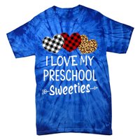 Teacher Valentines Day Gift I Love My Preschool Sweeties Cool Gift Tie-Dye T-Shirt