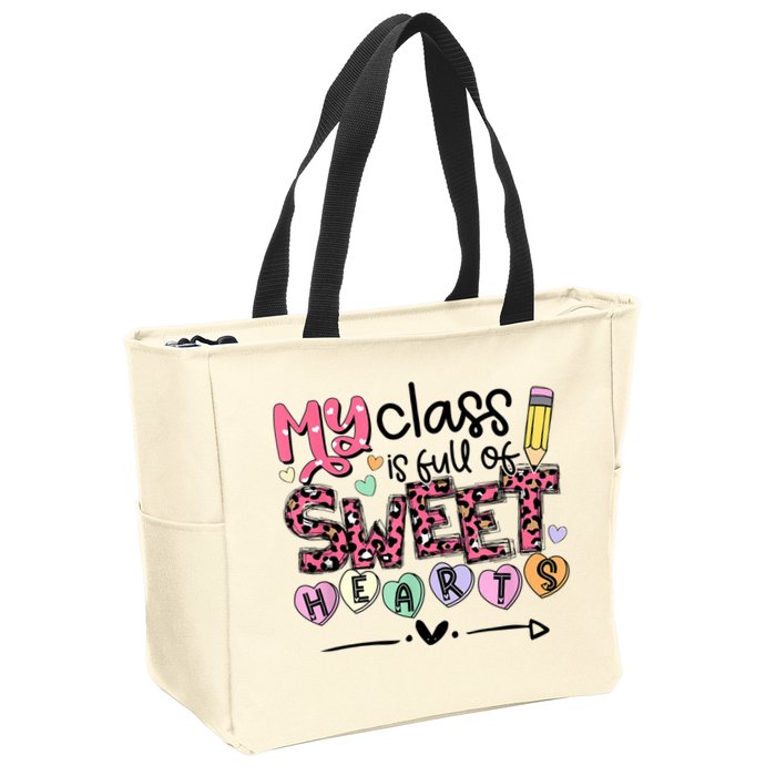 Teacher Valentine's Day My Class Is Full Of Sweet Hearts Zip Tote Bag