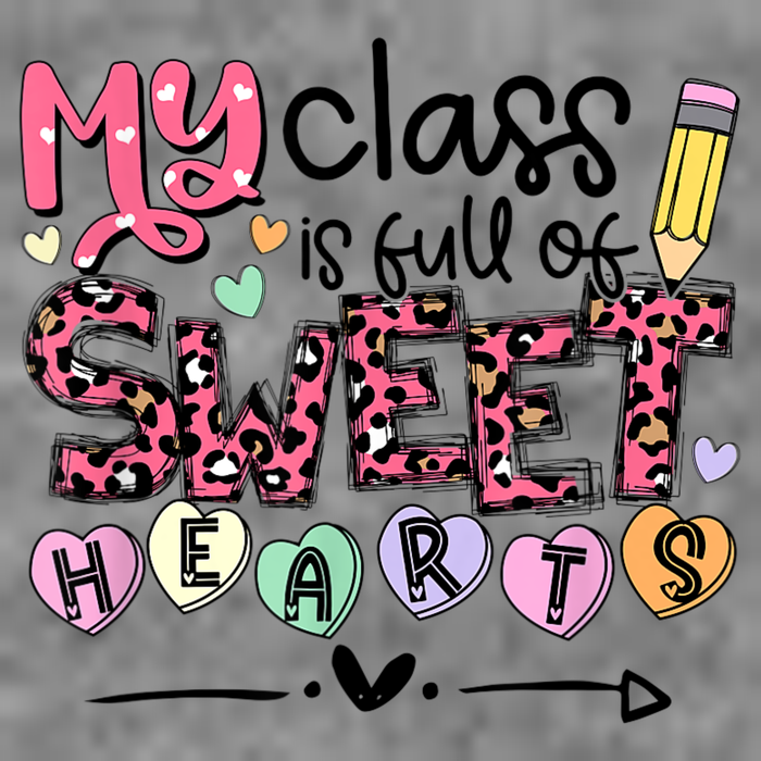 Teacher Valentine's Day My Class Is Full Of Sweet Hearts 7-Panel Snapback Hat