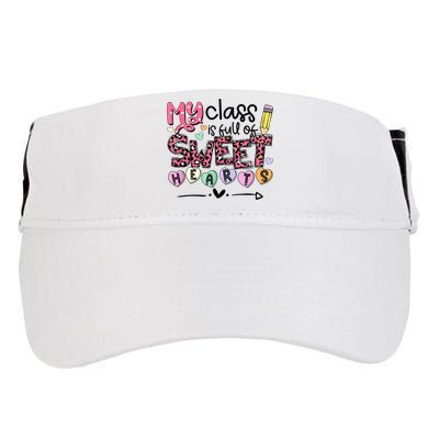 Teacher Valentine's Day My Class Is Full Of Sweet Hearts Adult Drive Performance Visor