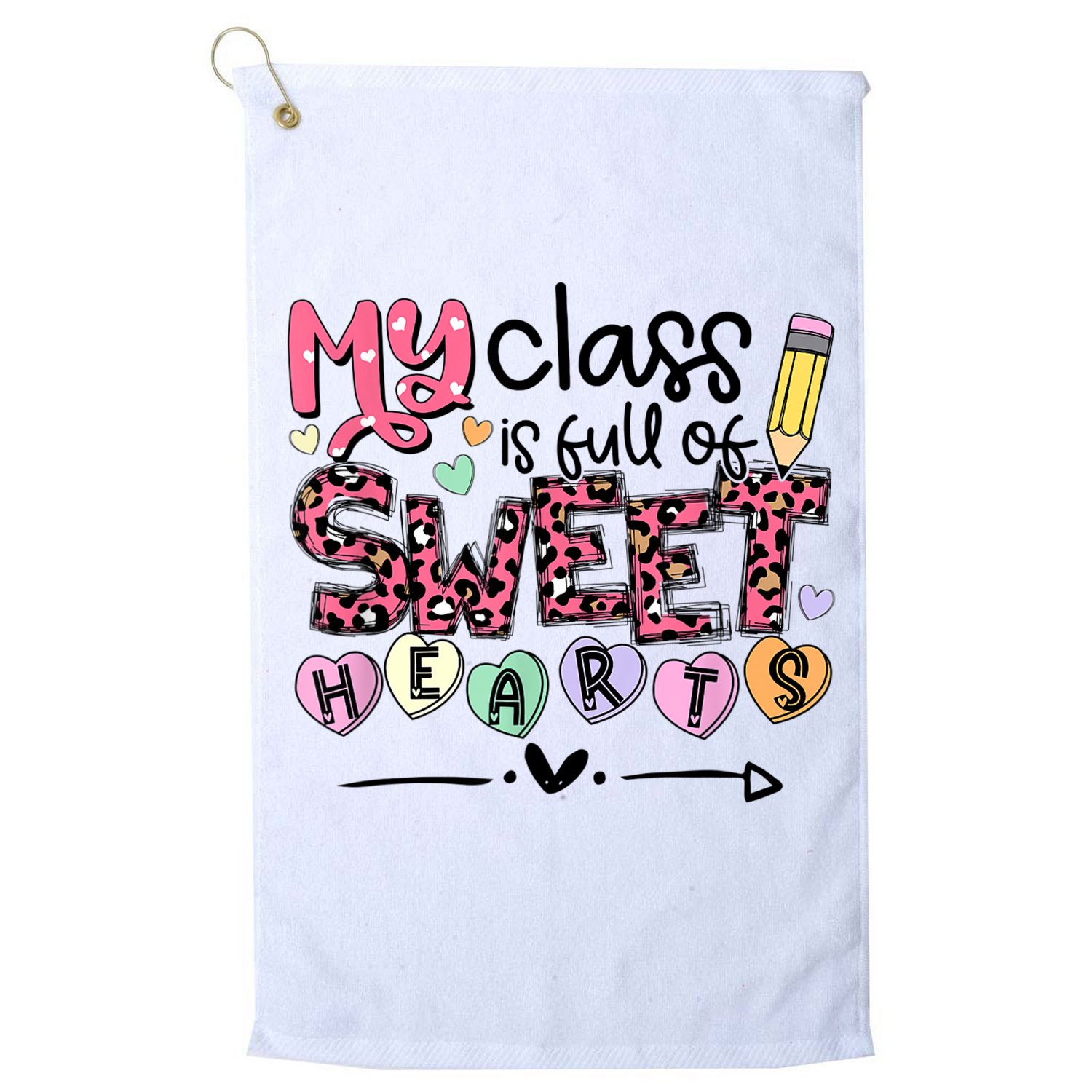 Teacher Valentine's Day My Class Is Full Of Sweet Hearts Golf Towel